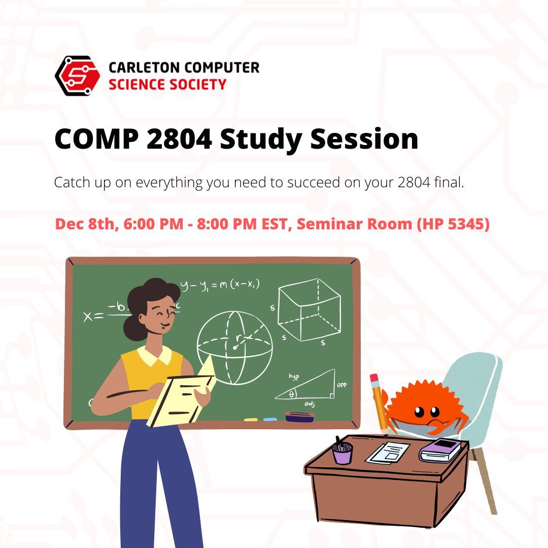 Carleton Computer Science Society COMP 2804 Exam Study Session