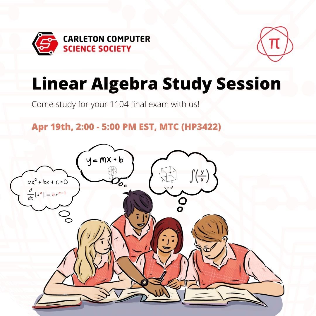 Carleton Computer Science Society | Linear Algebra Study Session