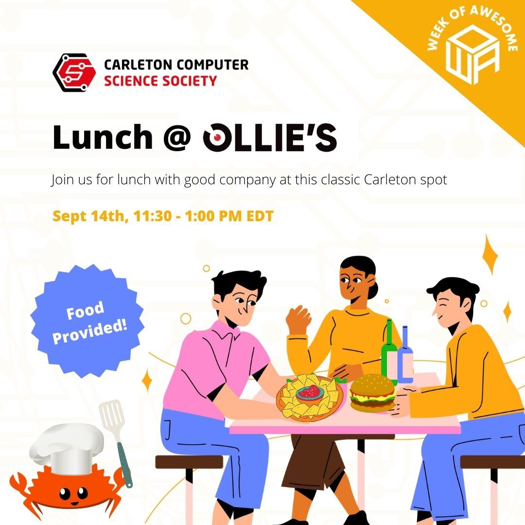 Carleton Computer Science Society Lunch Ollie's