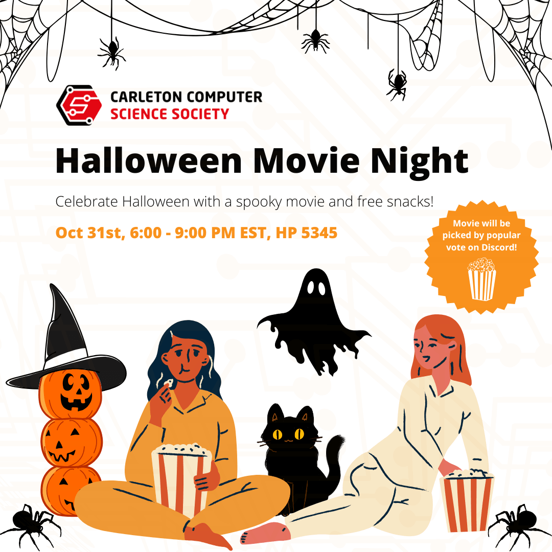 Computer Science Halloween Carleton Computer Science Society | Halloween Movie Night