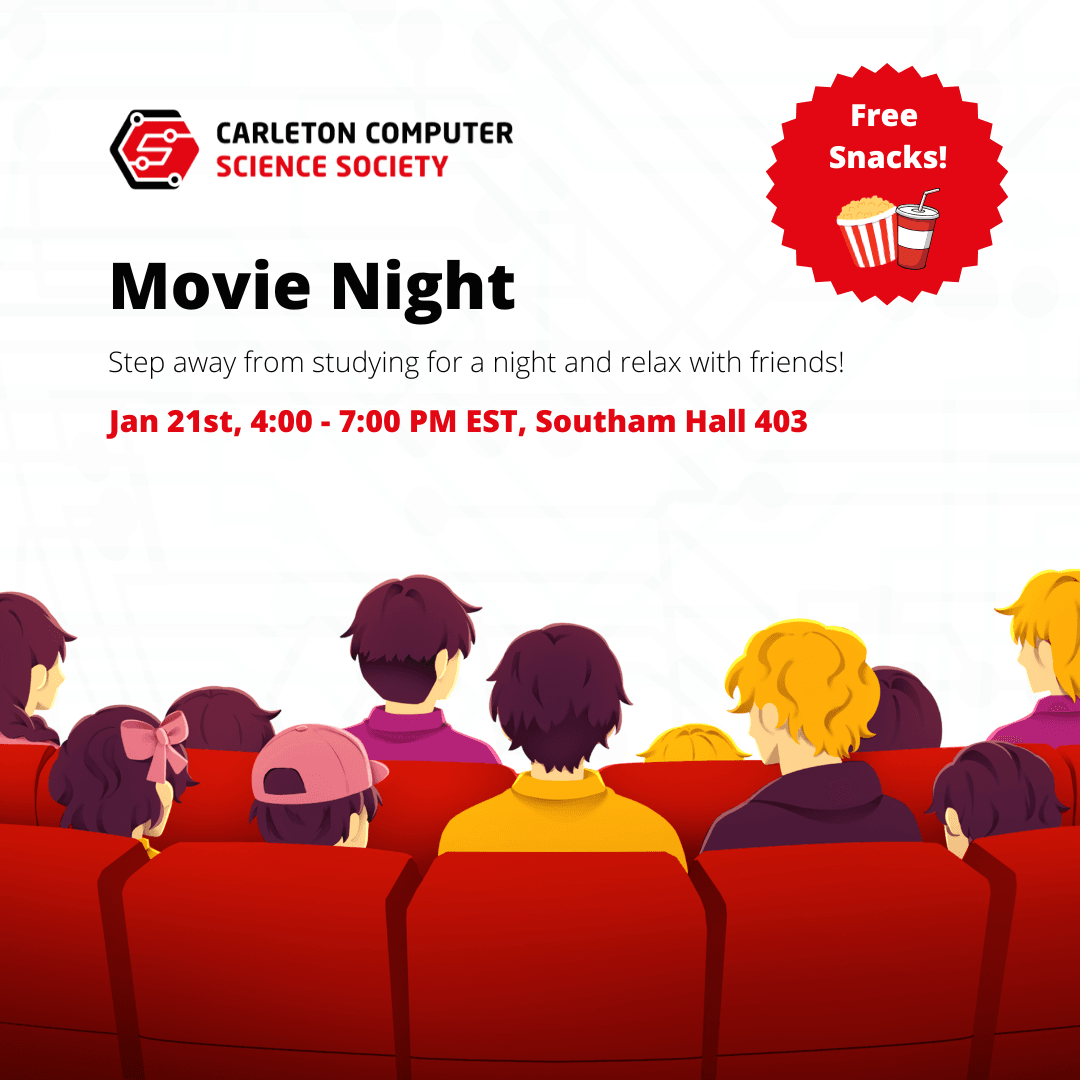 Carleton Computer Science Society | Movie Night